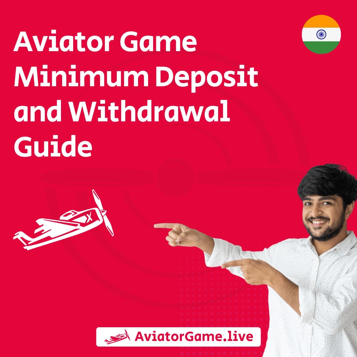 Smiling man pointing at Aviator game logo with text about minimum deposit and withdrawal guide