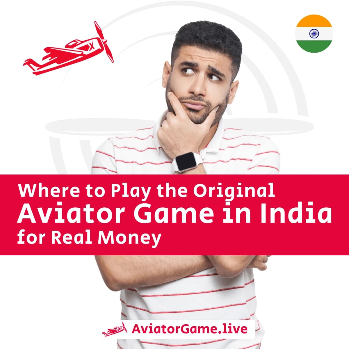 Confused man with text about where to play the original Aviator game in India for real money